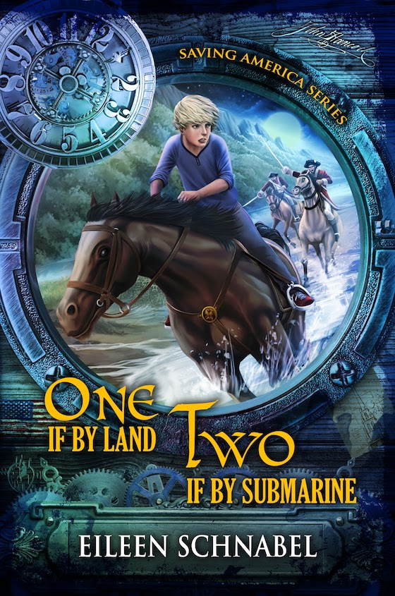 book cover of time travel adventure for middle grade One if By Land, Two if By Submarine